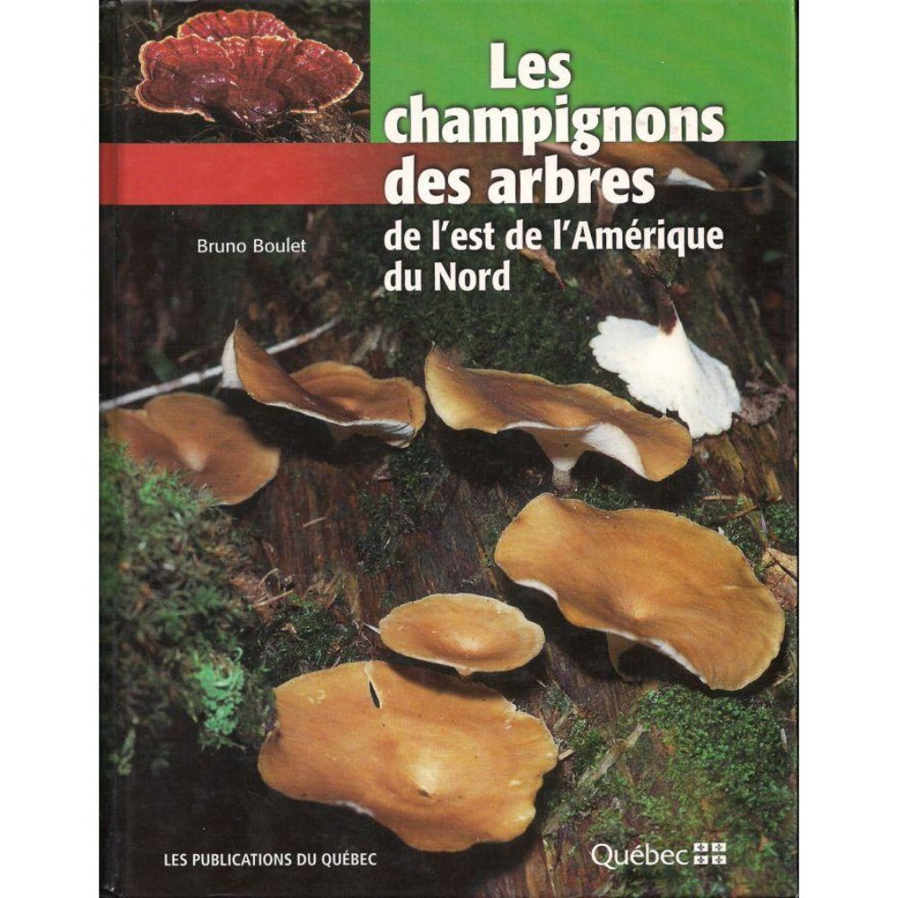 Les champignons des arbres de l'est de l'Amérique du Nord