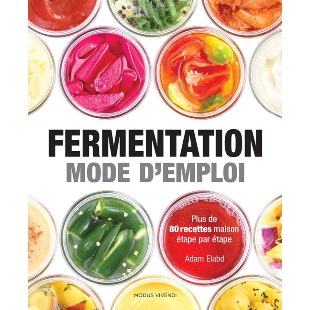 Fermentation mode d'emploi