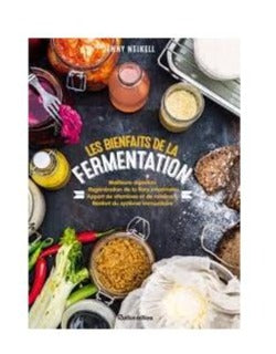 Les bienfaits de la fermentation