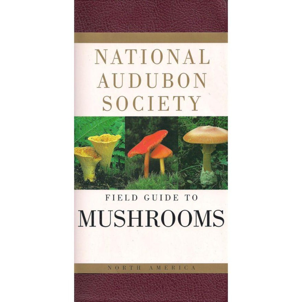 National Audubon Society Field Guide to North American Mushrooms