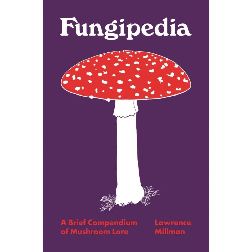 Fungipedia - a brief compendium of mushroom lore